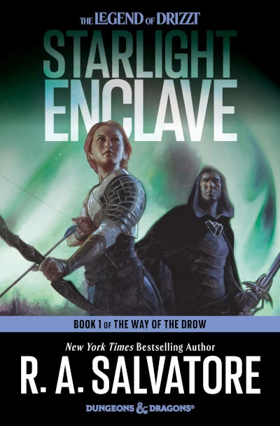 Starlight Enclave (The Way of the Drow #1) by R. A. Salvatore