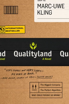 Qualityland (Qualityland #1) - Marc-Uwe Kling