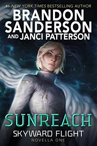 Skyward Flight: Sunreach (Skyward #2.5) - Brandon Sanderson, Janci Patterson