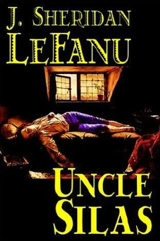 Uncle Silas by Sheridan Le Fanu