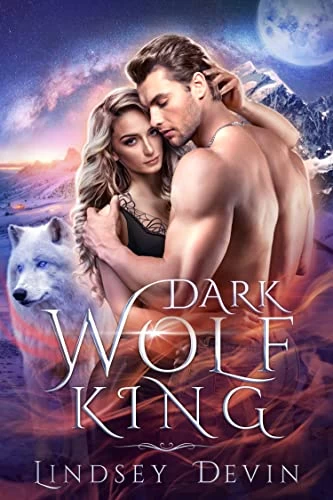 Dark Wolf King (Wolves of the Night #3) - Lindsey Devin