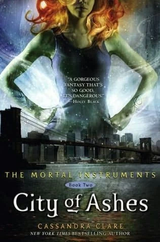 City of Ashes (The Mortal Instruments #2) - Cassandra Clare