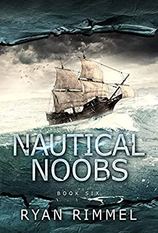 Nautical Noobs (Noobtown #6) by Ryan Rimmel
