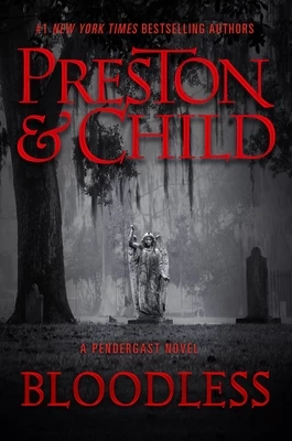 Bloodless (Pendergast #20) - Lincoln Child, Douglas Preston