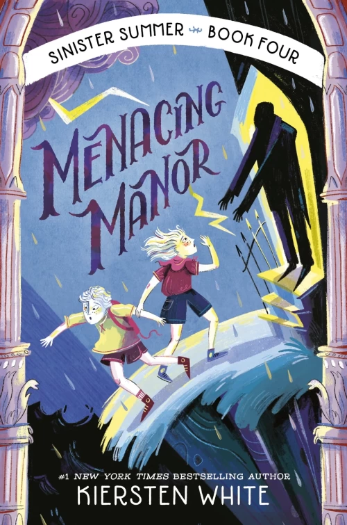Menacing Manor (Sinister Summer #4) by Kiersten White