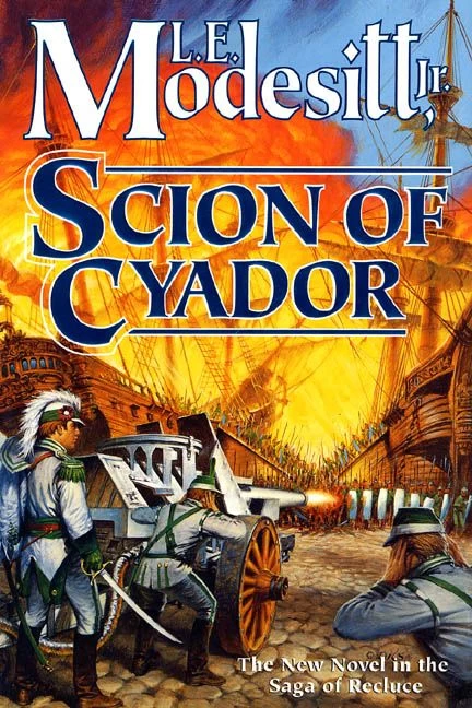 Scion of Cyador (Saga of Recluce #11) - L. E. Modesitt, Jr.