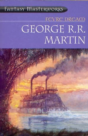 Fevre Dream - George R. R. Martin