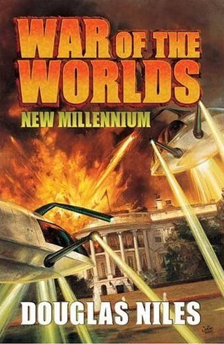 War of the Worlds: New Millennium by Douglas Niles