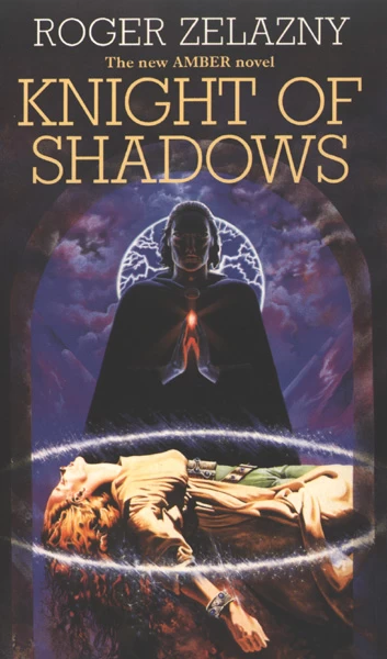 Knight of Shadows (The Chronicles of Amber #9) - Roger Zelazny
