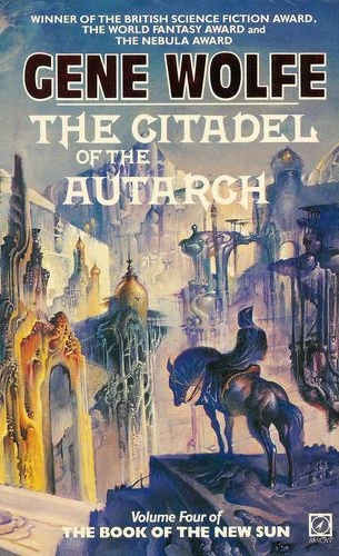 The Citadel of the Autarch (The Book of the New Sun #4) - Gene Wolfe