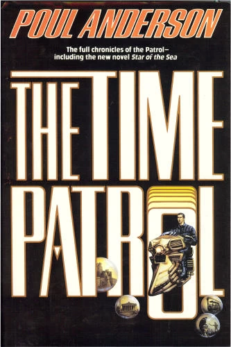 The Time Patrol - Poul Anderson