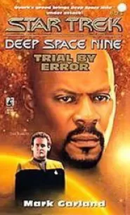 Trial by Error (Star Trek: Deep Space Nine #21)