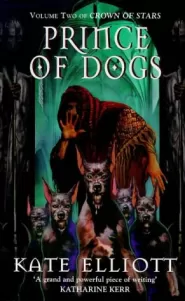 Prince of Dogs (Crown of Stars #2)