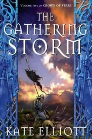The Gathering Storm (Crown of Stars #5)