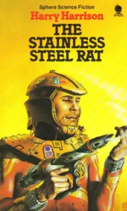 The Stainless Steel Rat (The Stainless Steel Rat #1)