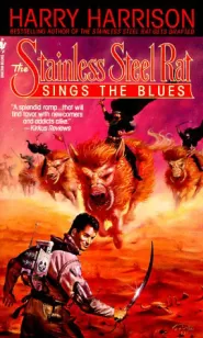 The Stainless Steel Rat Sings the Blues (The Stainless Steel Rat #8)