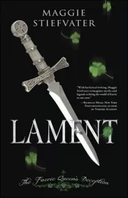 Lament: The Faerie Queen's Deception (Books of Faerie #1)