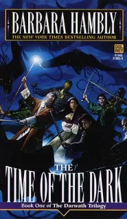 The Time of the Dark (The Darwath Trilogy #1)