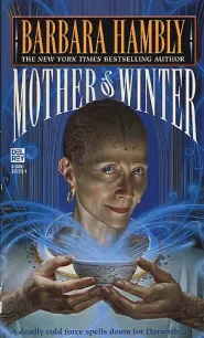 Mother of Winter (The Darwath Novels #1)