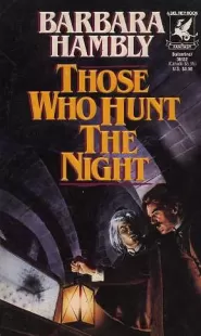 Those Who Hunt the Night (James Asher Chronicles #1)