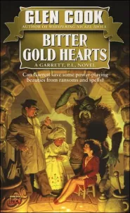 Bitter Gold Hearts (Garrett, P.I. #2)