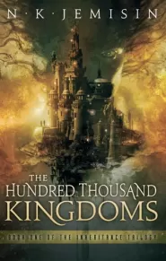 The Hundred Thousand Kingdoms (The Inheritance Trilogy #1)