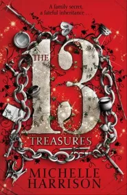 The Thirteen Treasures (The Thirteen Treasures #1)