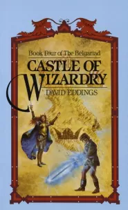 Castle of Wizardry (The Belgariad #4)