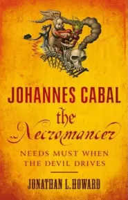 Johannes Cabal the Necromancer (Johannes Cabal #1)
