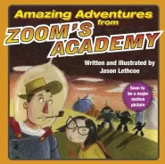 Amazing Adventures from Zoom's Academy (Amazing Adventures from Zoom's Academy #1)