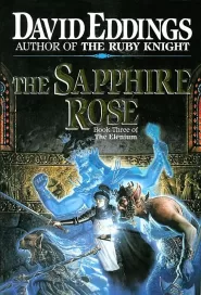 The Sapphire Rose (The Elenium #3)