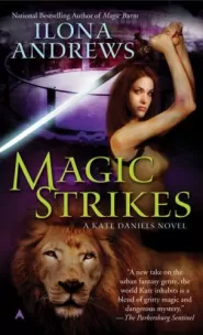 Magic Strikes (Kate Daniels #3)