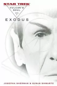 Exodus (Star Trek: Vulcan's Soul #1)