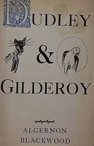 Dudley and Gilderoy