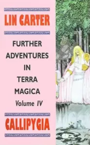 Callipygia (Further Adventures in Terra Magica #4)