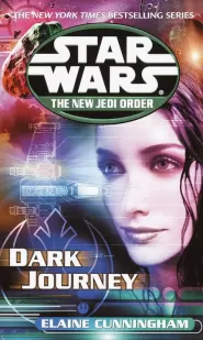 Dark Journey (Star Wars: The New Jedi Order #10)