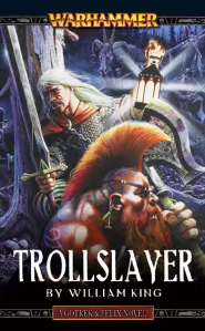 Trollslayer (Warhammer: Gotrex & Felix #1)