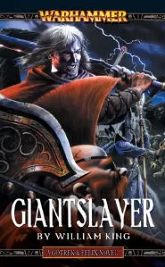 Giantslayer (Warhammer: Gotrex & Felix #7)