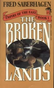 The Broken Lands (Empire of the East #1)