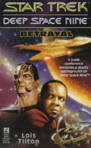 Betrayal (Star Trek: Deep Space Nine #6)