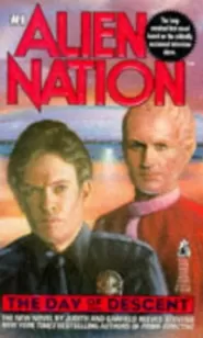 The Day of Descent (Alien Nation #1)