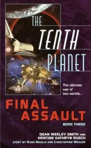 The Tenth Planet: Final Assault (The Tenth Planet #3)