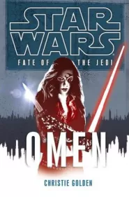 Omen (Star Wars: Fate of the Jedi #2)
