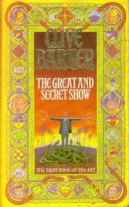 The Great and Secret Show (Book of the Art #1)