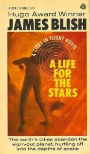 A Life for the Stars (Cities in Flight #4)