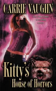 Kitty's House of Horrors (Kitty Norville #7)