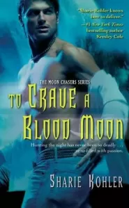 To Crave a Blood Moon (The Moon Chasers #3)