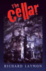 The Cellar (The Beast House Chronicles #1)