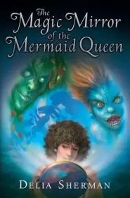 The Magic Mirror of the Mermaid Queen (Neef #2)