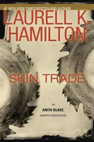 Skin Trade (Anita Blake, Vampire Hunter #17)